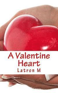 A Valentine Heart