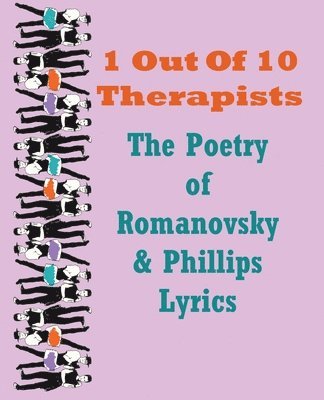 Paul Phillips, Ron Romanovsky - 1 Out Of 10 Therapists: The Poetry of Romanovsky & Phillips Lyrics, Häftad