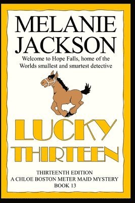 Melanie Jackson - Lucky Thirteen, Häftad. Tillgänglighet: Lägg i varukorg