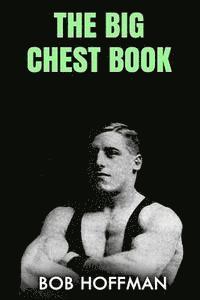 Bob Hoffman - The Big Chest Book: (Original Version, Restored), Häftad. Tillgänglighet: Lägg i varukorg