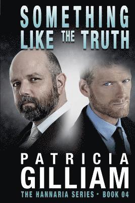 Patricia Gilliam - The Hannaria Series Book 4: Something Like the Truth, Häftad. Tillgänglighet: Lägg i varukorg