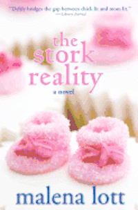 Malena Lott - The Stork Reality: Secrets from the Underbelly, Häftad. Tillgänglighet: Lägg i varukorg
