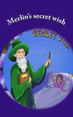 Alan Evans - Merlin's secret wish, Häftad. Tillgänglighet: Lägg i varukorg
