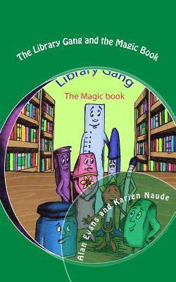 Alan Evans - The Library Gang and the Magic Book, Häftad. Tillgänglighet: Lägg i varukorg