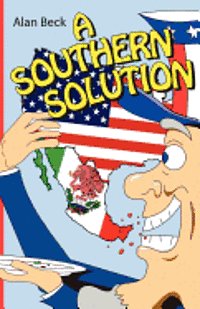 Alan Beck - A Southern Solution, Häftad. Tillgänglighet: Lägg i varukorg