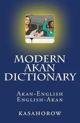kasahorow - Modern Akan Dictionary, Häftad. Tillgänglighet: Lägg i varukorg