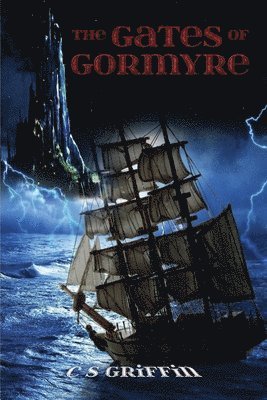 C. S. Griffin - The Gates Of Gormyre, Häftad. Tillgänglighet: Lägg i varukorg