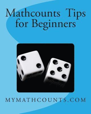 Jane Chen, Yongcheng Chen - Mathcounts Tips for Beginners, Häftad
