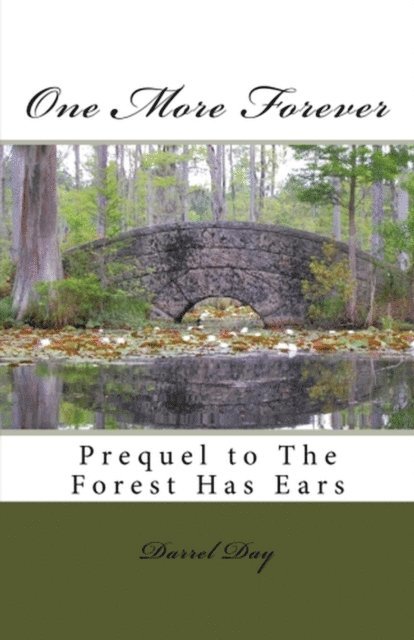 Darrel Day - One More Forever, E-bok