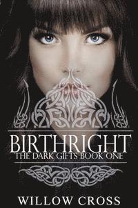 Brittany Carrigan - Birthright (The Dark Gifts), Häftad