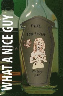 Phil Torcivia - What a Nice Guy, Häftad. Tillgänglighet: Lägg i varukorg