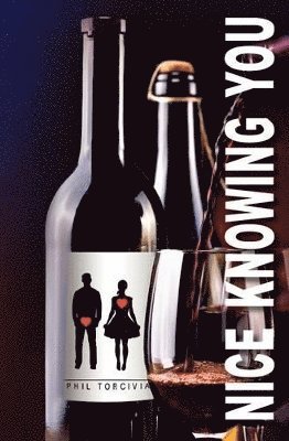 Phil Torcivia - Nice Knowing You, Häftad. Tillgänglighet: Lägg i varukorg