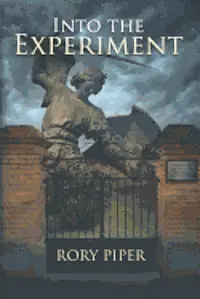 Rory Piper - Into the Experiment, Häftad. Tillgänglighet: Lägg i varukorg