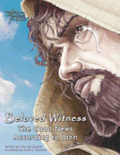 Beloved Witness: The Good News According to John