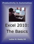 Excel 2010: The Basics