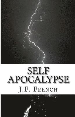 John French - Self Apocalypse: The Beginning, Häftad. Tillgänglighet: Lägg i varukorg