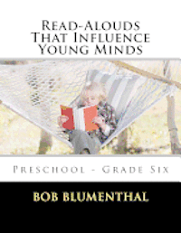 Bob Blumenthal - Read-Alouds That Influence Young Minds, Häftad