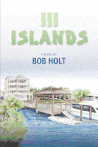 Bob Holt - III Islands, Häftad. Tillgänglighet: Lägg i varukorg