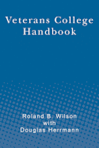 Douglas Herrmann, Roland B. Wilson - Veterans College Handbook, Häftad