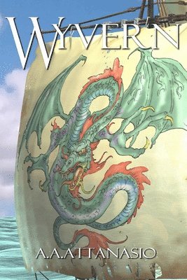 A a Attanasio - Wyvern, Häftad. Tillgänglighet: Lägg i varukorg