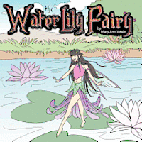 Mary Ann Vitale - The Water Lily Fairy, Häftad. Tillgänglighet: Lägg i varukorg