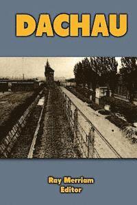 Ray Merriam - Dachau, Häftad. Tillgänglighet: Lägg i varukorg