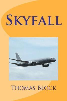 Thomas Block - Skyfall, Häftad. Tillgänglighet: Lägg i varukorg