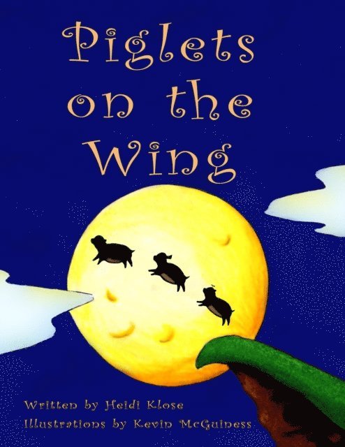 Heidi Klose - Piglets on the Wing, E-bok