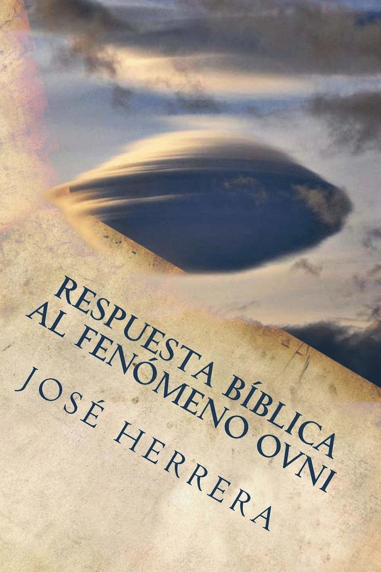 José Herrera - Respuesta Biblica al Fenomeno OVNI, Häftad. Tillgänglighet: Lägg i varukorg