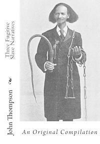 Henry Watson, William Wells Brown - Three Fugitive Slave Narratives: An Original Compilation, Häftad. Tillgänglighet: Lägg i varukorg