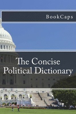 Bookcaps - Concise Political Dictionary, Häftad. Tillgänglighet: Lägg i varukorg