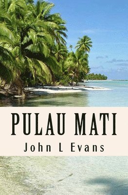 John L. Evans - Pulau Mati, Häftad