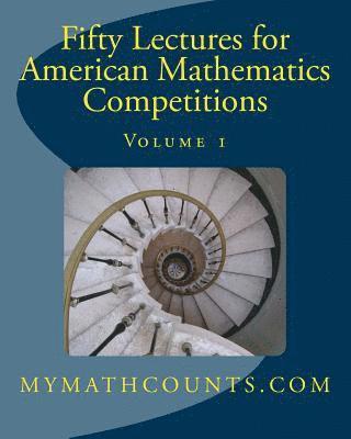 Sam Chen, Jane Chen - Fifty Lectures for American Mathematics Competitions: Volume 1, Häftad