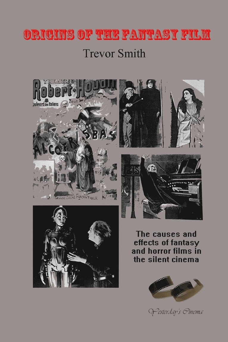Trevor Smith - Origins of the Fantasy Film, Häftad