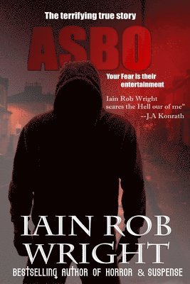 Iain Rob Wright - Asbo, Häftad. Tillgänglighet: Lägg i varukorg