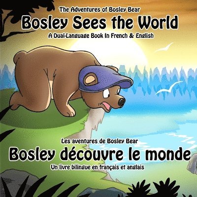 Bosley Sees the World: A Dual Language Book in French and English, Häftad. Tillgänglighet: Lägg i varukorg