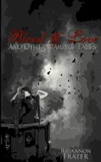 Rhiannon Frater - Blood & Love and Other Vampire Tales, Häftad. Tillgänglighet: Lägg i varukorg