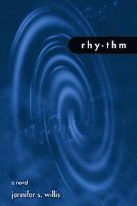 Jennifer Willis - Rhythm, Häftad