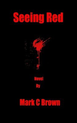 Mark C. Brown - Seeing Red, Häftad. Tillgänglighet: Lägg i varukorg