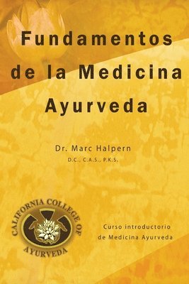 Fundamentos de la Medicina Ayurveda, Häftad. Tillgänglighet: Lägg i varukorg