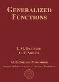 Generalized Functions, Volumes 1-6