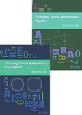 Teaching School Mathematics: from Pre-Algebra to Algebra