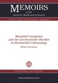 Monoidal Categories and the Gerstenhaber Bracket in Hochschild Cohomology