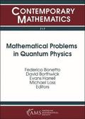 Mathematical Problems in Quantum Physics