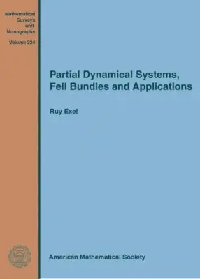 Ruy Exel - Partial Dynamical Systems, Fell Bundles and Applications, Inbunden. Tillgänglighet: Lägg i varukorg