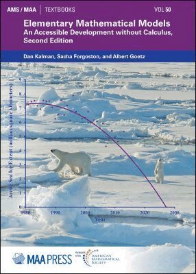 Dan Kalman, Sacha Forgoston, Albert Goetz - Elementary Mathematical Models, Inbunden