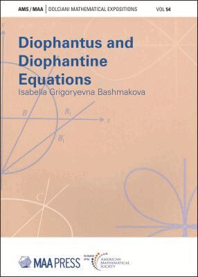Isabella Grigoryevna Bashmakova - Diophantus and Diophantine Equations, Häftad