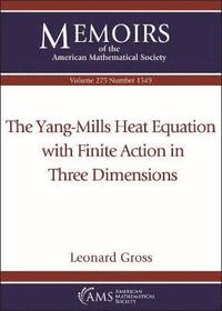 The Yang-Mills Heat Equation with Finite Action in Three Dimensions