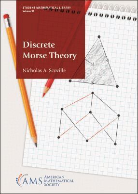 Nicholas A. Scoville - Discrete Morse Theory, Häftad