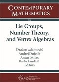 Lie Groups, Number Theory, and Vertex Algebras